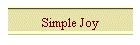 Simple Joy