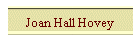 Joan Hall Hovey